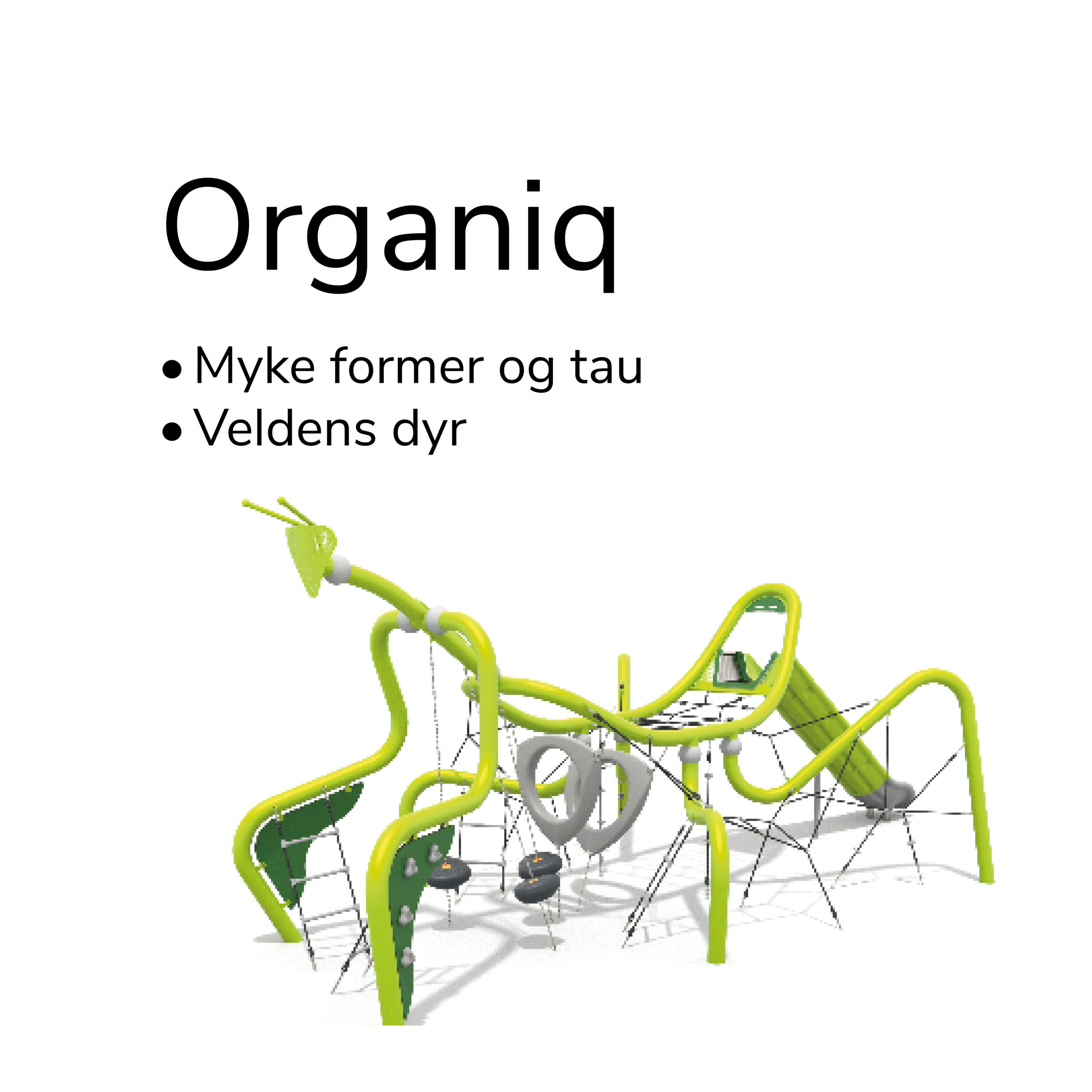 Organiq Serien